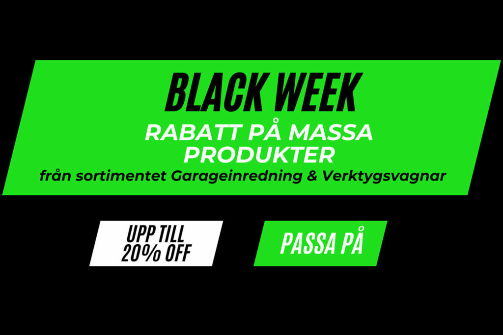 En grön och svart reklambild för "Black Week" som erbjuder rabatter på upp till 20 % på produkter, inklusive garageförvaring och verktygsvagnar. Svensk text anger ett tidsbegränsat erbjudande.